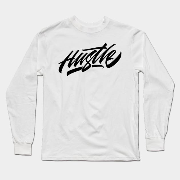 Hustle Long Sleeve T-Shirt by Already Original